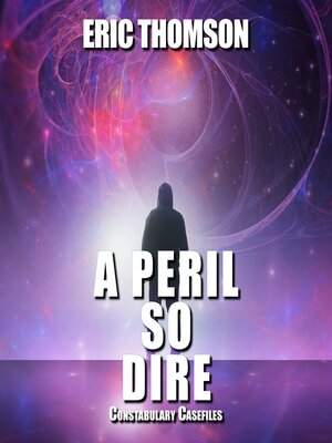 cover image of A Peril So Dire